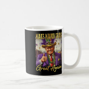 Make Mardi Gras Great Again Funny Trump 2025 Men W Coffee Mug