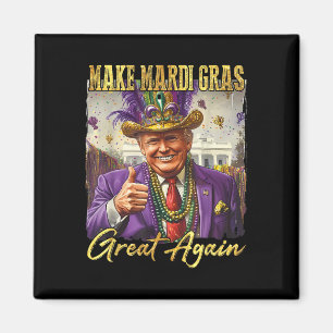Make Mardi Gras Great Again Funny Trump 2025 Men W Magnet