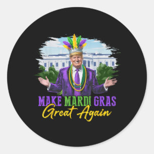 Make Mardi Gras Great Again Funny Trump Mardi Gras Classic Round Sticker