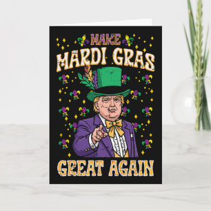 Make Mardi Gras Great Again Trump Fat Tuesday Men Card