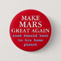 Make Mars Great Again Funny Anti Donald Trump 2024