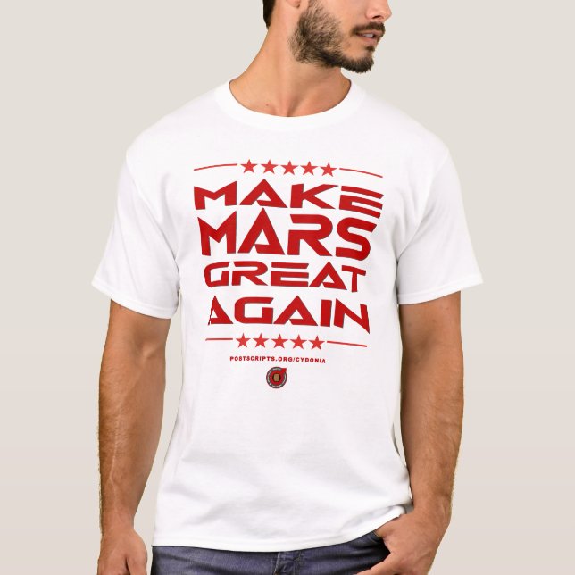 Make Mars Great Again T-Shirt (Front)