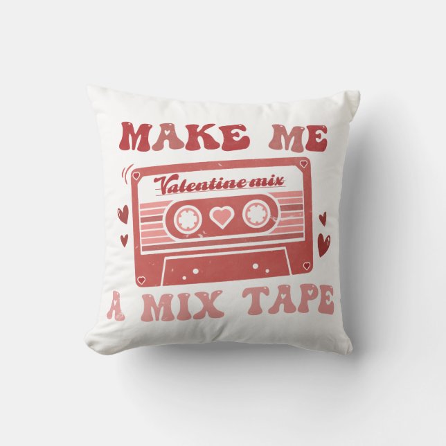 Make Me A Mix Tape Cushion (Front)