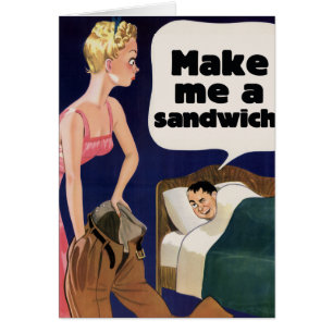 Make me a sandwich