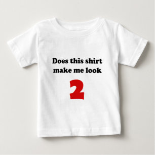 Make Me Look 2 Baby's Creepers and Shirts