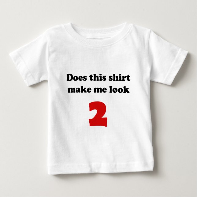 Make Me Look 2 Baby's Creepers and Shirts (Front)