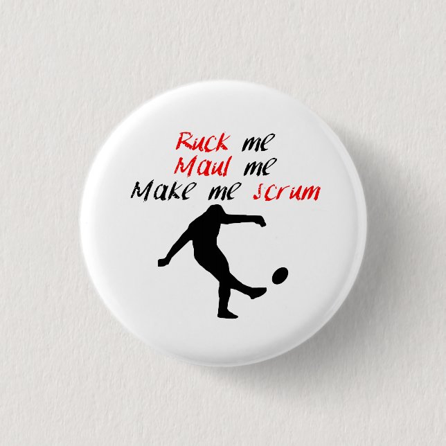 Make Me Scrum 3 Cm Round Badge (Front)