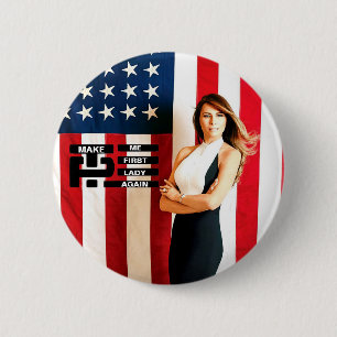Make Melania First Lady Again 6 Cm Round Badge