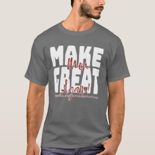 Make Men Great Again - Johnny Reb Vlog Merch T-Shirt