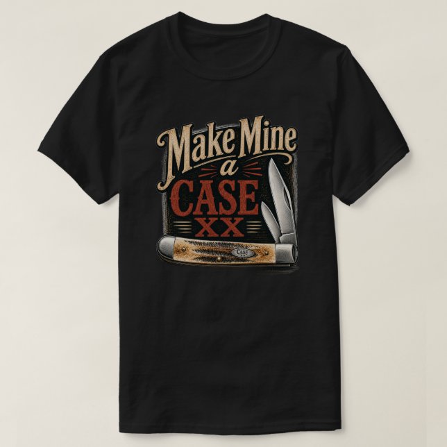 Make Mine a Case XX pocket knife T Shirt (Design Front)