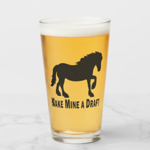 Make Mine a Draught     Long Tail Draught   Horse Glass