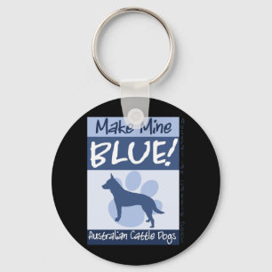 Make Mine Blue Key Ring