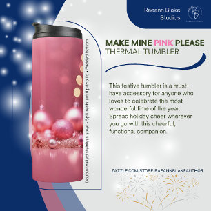 Make Mine Pink Please Thermal Tumbler