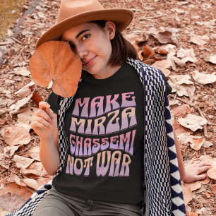 Make Mirza Ghassemi Not War Persian Eggplant T-Shirt