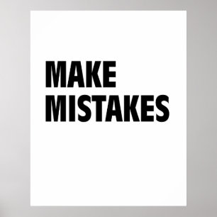 Make Mistakes Motivational Poster