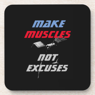 Make Muscles Bodybuilding Fitness Motivational Coaster