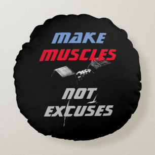 Make Muscles Bodybuilding Fitness Motivational Round Cushion