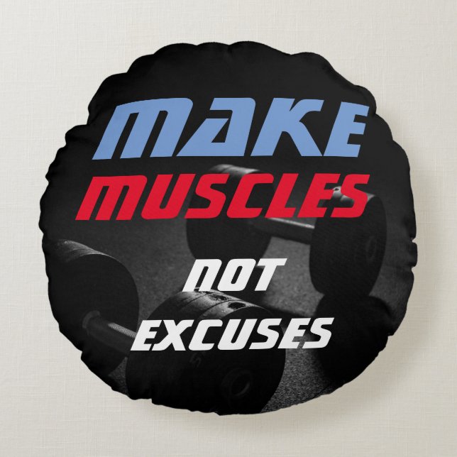 Make Muscles Bodybuilding Fitness Motivational Round Cushion (Front)