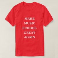 Make Music School Great Again 