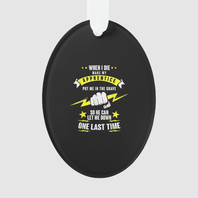 Make My Apprentice Put Me In Journeyman Ornament (Front)