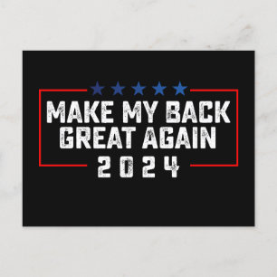Make My Back Great Again 2024 Trump Election Postcard