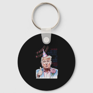Make My Birthday Great Again Donald Trump Happy Bi Key Ring
