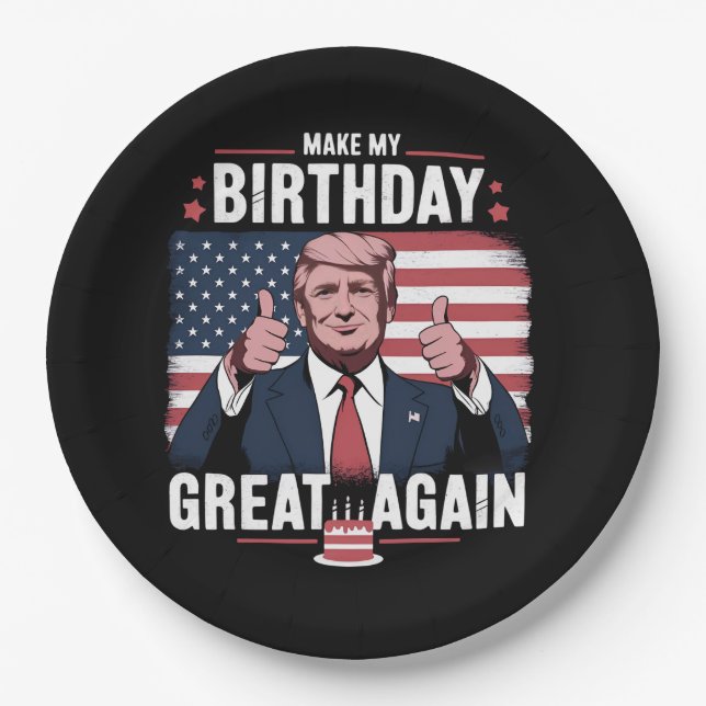Make My Birthday Great Again Funny Trump Paper Plate (Front)