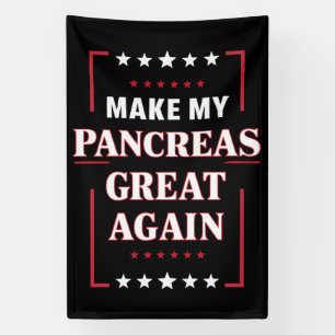Make My Pancreas Great Again Diabetes Awareness  Banner