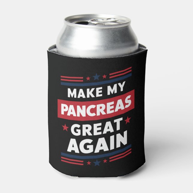 Make My Pancreas Great Again Diabetes Awareness Can Cooler (Can Front)