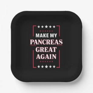 Make My Pancreas Great Again Diabetes Awareness  Paper Plate