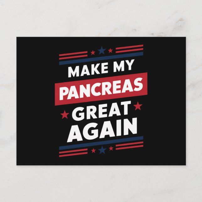 Make My Pancreas Great Again Diabetes Awareness Postcard (Front)