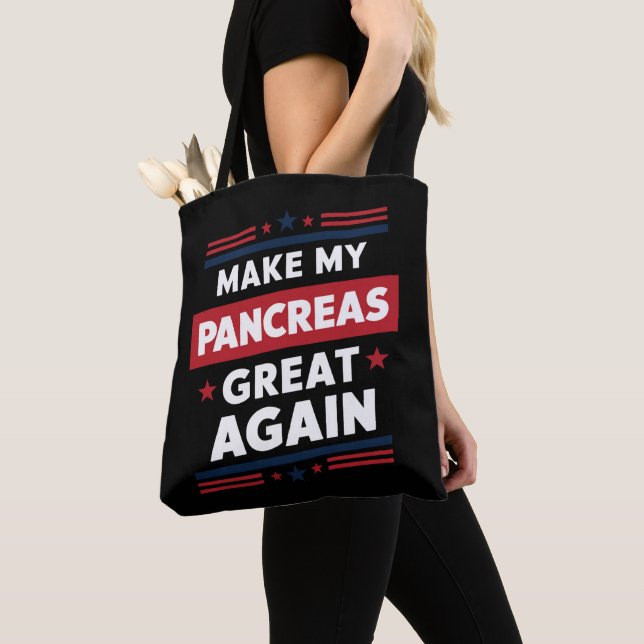 Make My Pancreas Great Again Diabetes Awareness Tote Bag (Close Up)