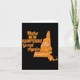Make New Hampshire Great Again Build A Wall  Card