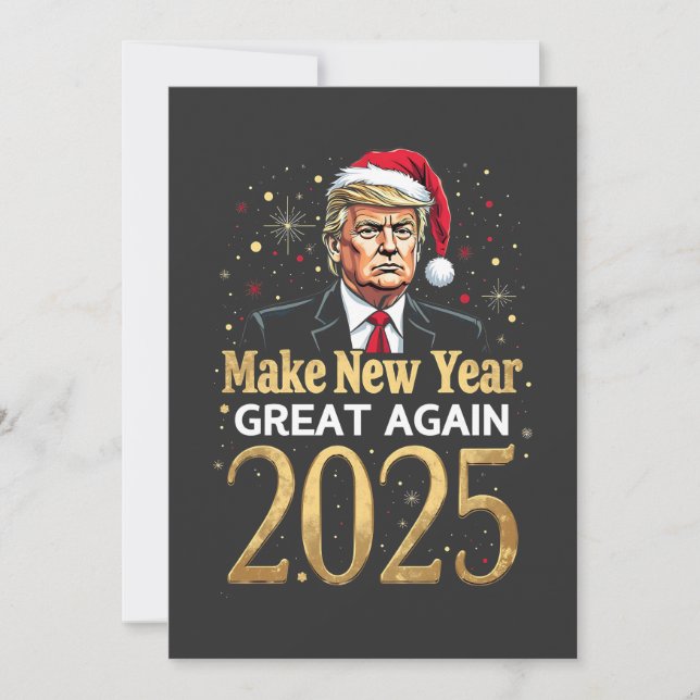 Make New Year Great Again 2025 Trump inauguration Invitation (Front)
