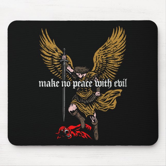Make No Peace With Evil Archangel Michael Design ( Mouse Mat (Front)