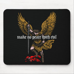 Make No Peace With Evil Archangel Michael Design Mouse Mat