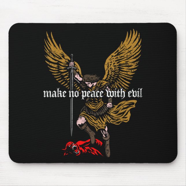 Make No Peace With Evil Archangel Michael Design  Mouse Mat (Front)