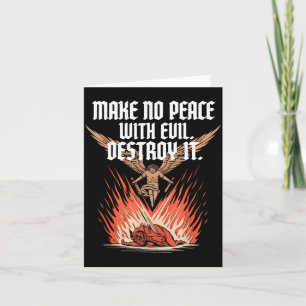 Make No Peace With Evil Archangel Michael Jesus Go Card