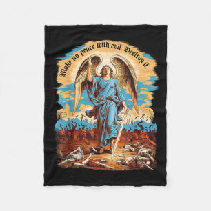 Make No Peace With Evil Archangel Michael Jesus Go Fleece Blanket