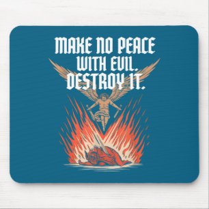 Make No Peace With Evil Archangel Michael Jesus Go Mouse Mat