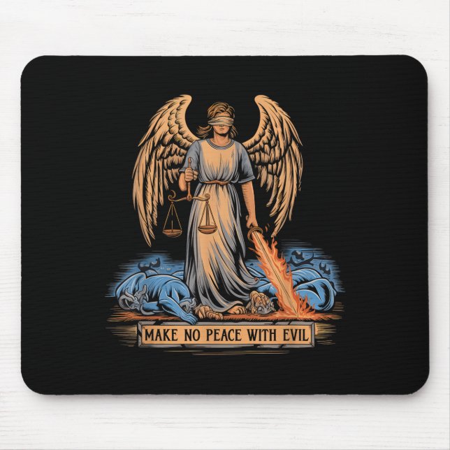 Make No Peace With Evil Archangel Michael Jesus Go Mouse Mat (Front)