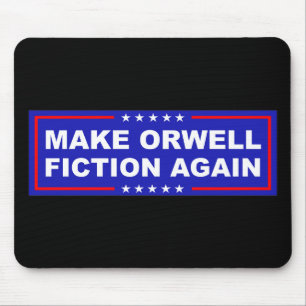Make Orwell Fiction Again Mouse Mat