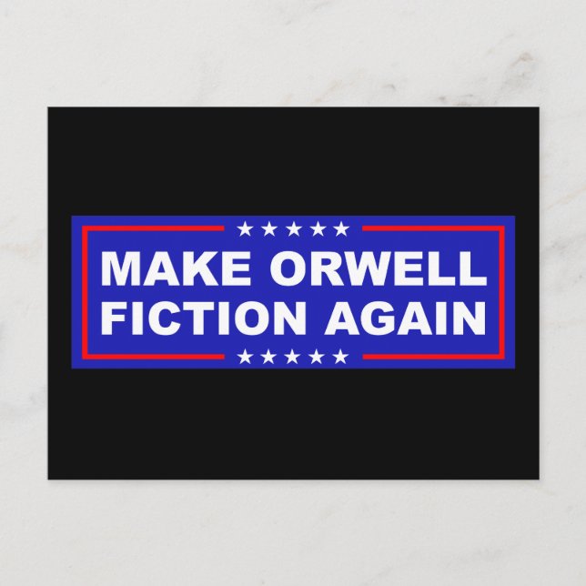 Make Orwell Fiction Again Postcard (Front)