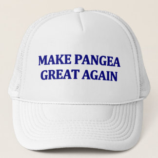 Make Pangea Great Again Trucker Hat