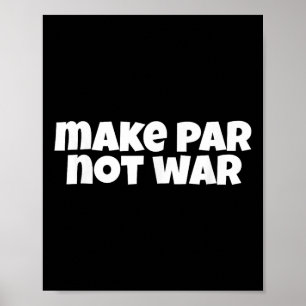 Make Par Not War Golf Handicap Tee Putter Driver B Poster