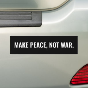 Make peace not war black white minimalist bumper sticker