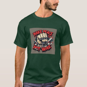 "Make Peace Not War" Fist Rockets Mens T-Shirt