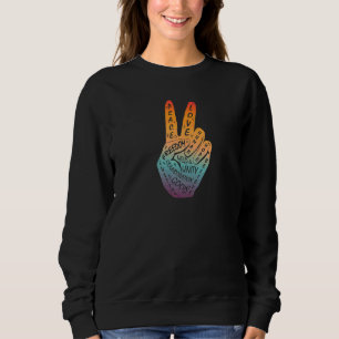 Make Peace Not War Peace Hand Sign 19 Sweatshirt