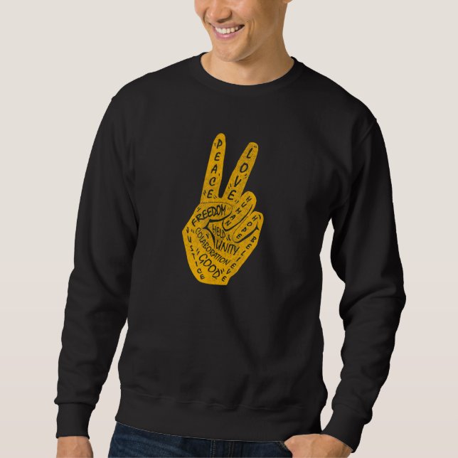 Make Peace Not War  Peace Hand Sign 22 Sweatshirt (Front)