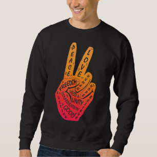 Make Peace Not War Peace Hand Sign 2 Sweatshirt